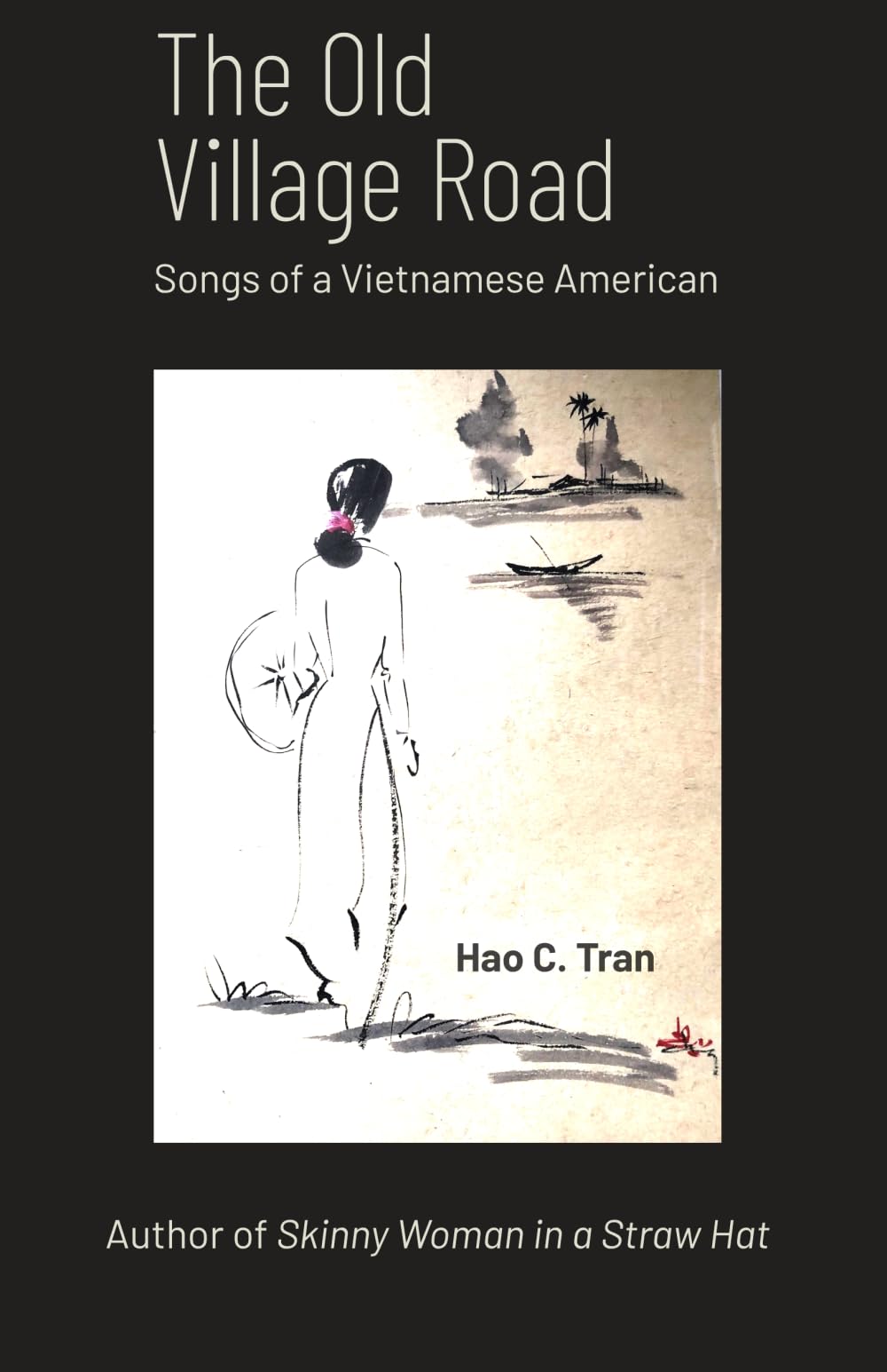 The Old Village Road: Songs of a Vietnamese American