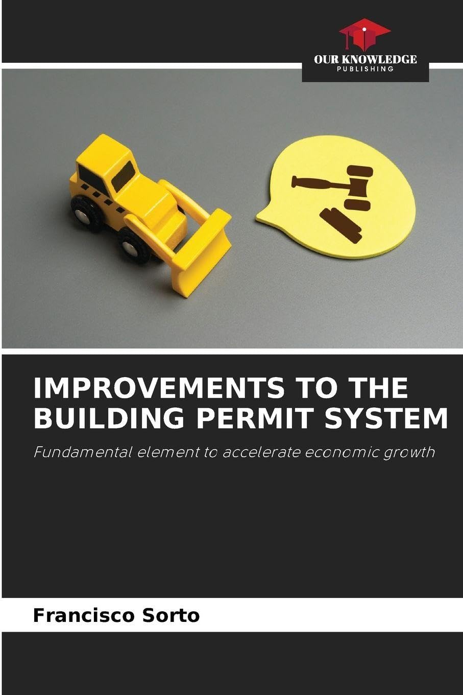 Improvements to the Building Permit System: Fundamental element to accelerate economic growth