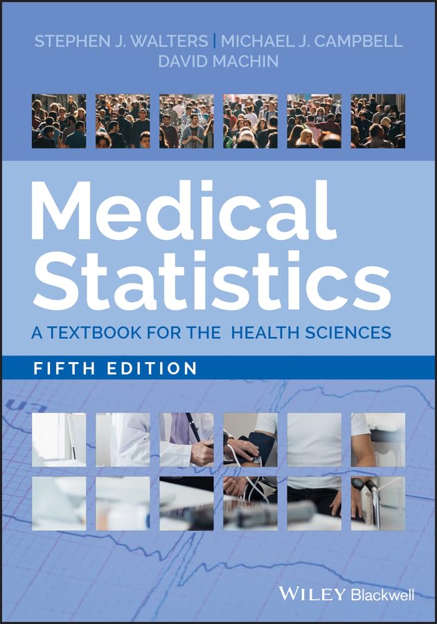 Medical Statistics: A Textbook for the Health Sciences (English Edition)