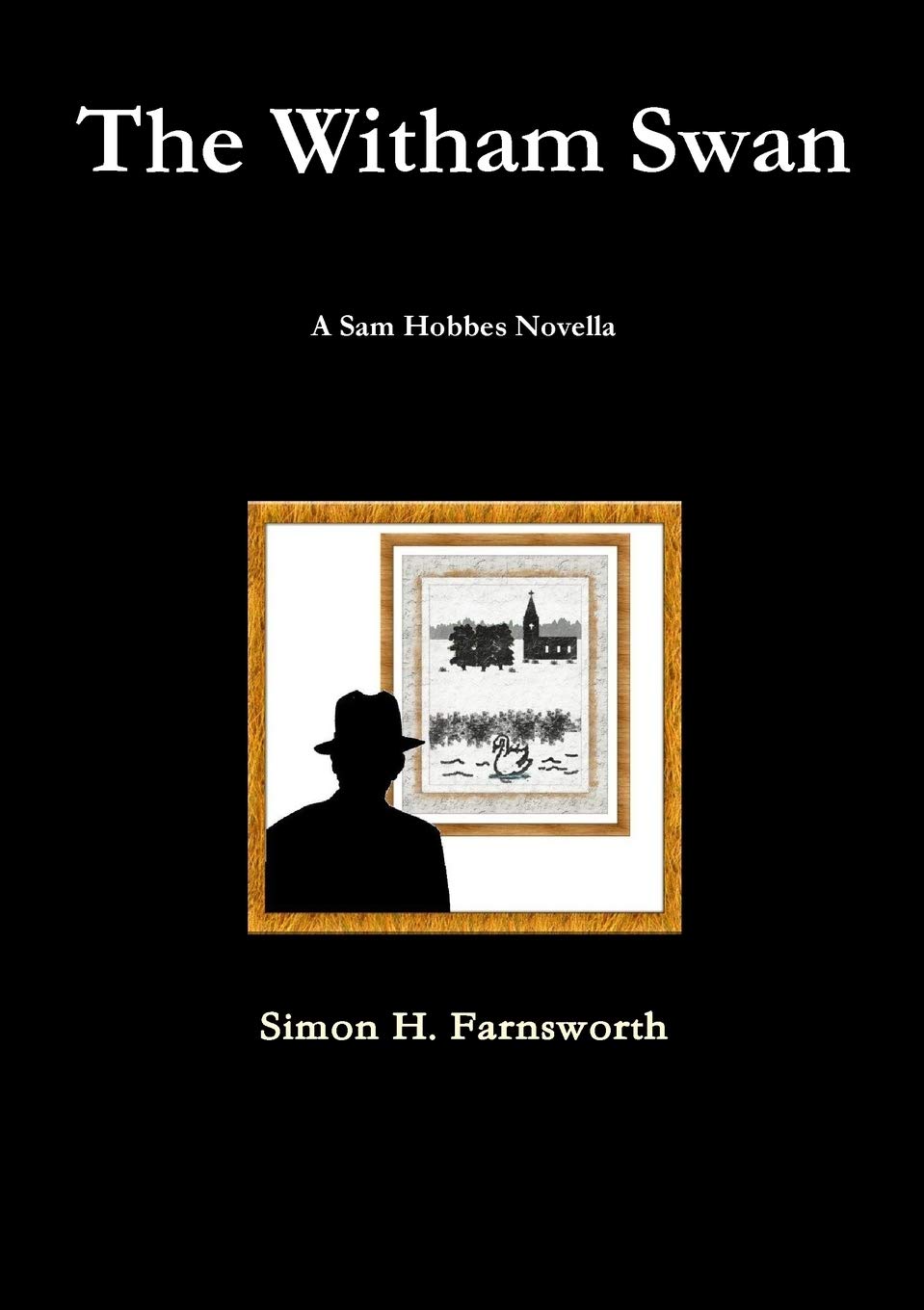 The Witham Swan: A Sam Hobbes Novella