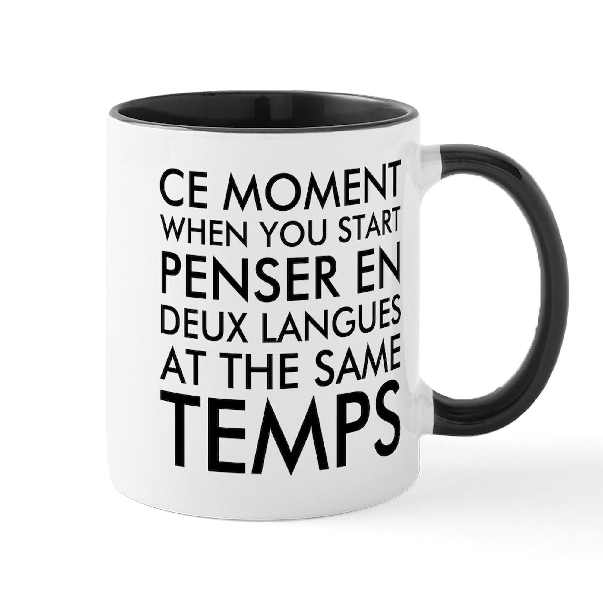 CafePress Thinking In French And English Mugs 11 oz (325 ml) Ceramic Coffee Mug