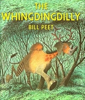 The Whingdingdilly by Bill Peet (1970-08-01)