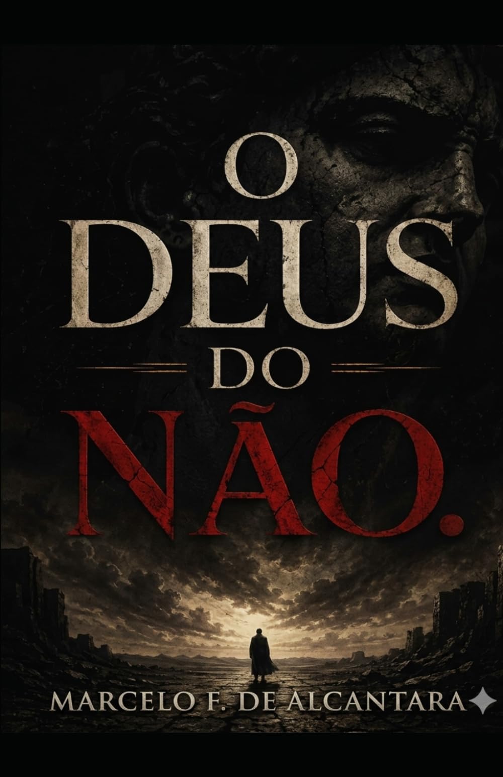 O Deus do não