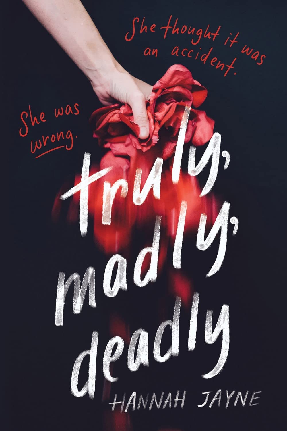 Truly, Madly, Deadly [Paperback] Jayne, Hannah