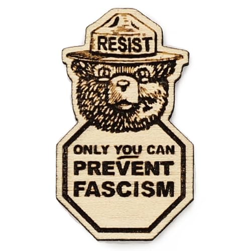 Only YOU can Prevent Fascism RESIST Antifa Wood Hat Pin | Resist the Oligarchy Activism Brooch