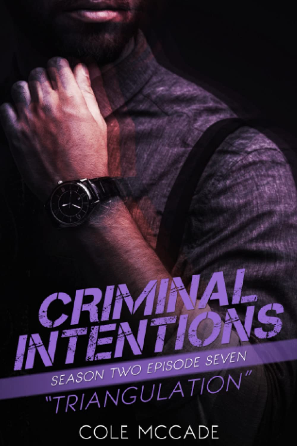 CRIMINAL INTENTIONS: Season Two, Episode Seven: TRIANGULATION