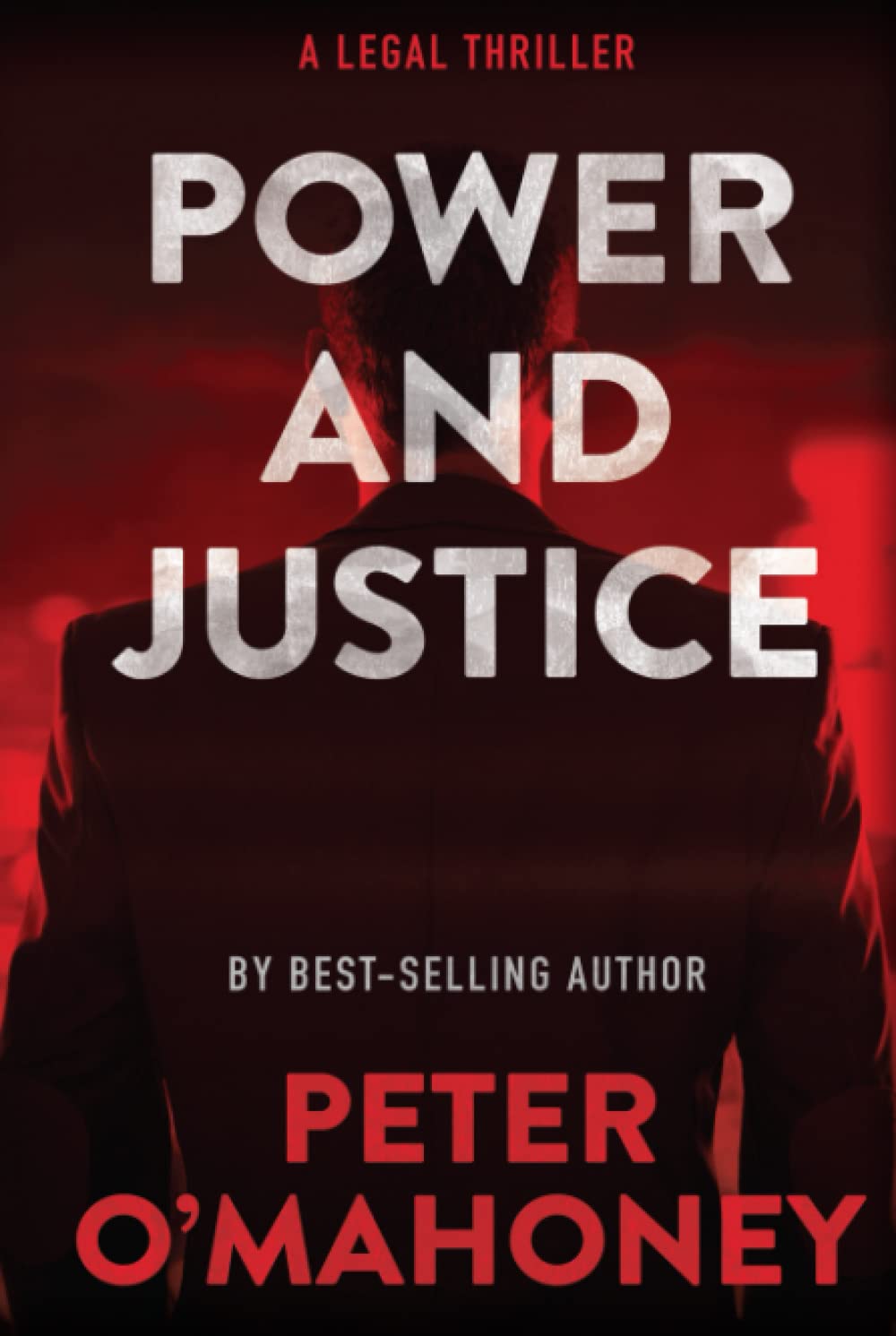 Power and Justice: A Legal Thriller (Tex Hunter Series)