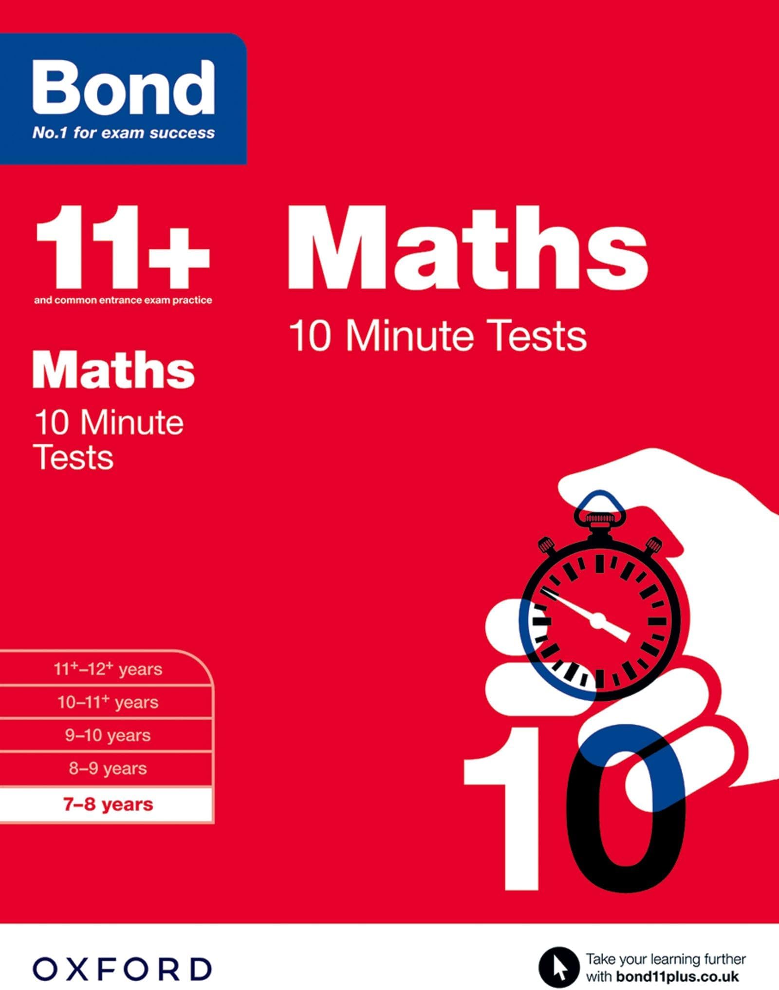 Bond 11+ Maths 10 Minute Tests: 7-8 years (for GL Assessment & other 11 plus exams)