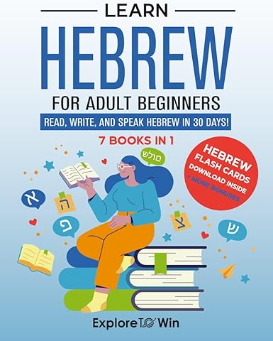 Learn Biblical Hebrew for Adult Beginners: 7 Books in 1: Understand the Bible Through the Language of Scripture
