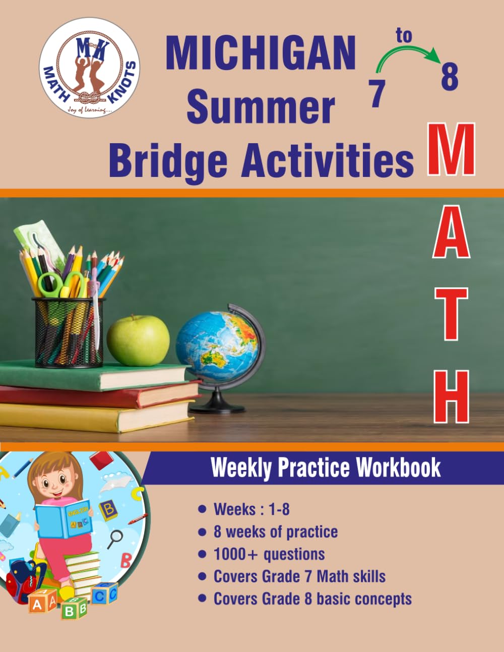 GRADES 7 to 8 : MICHIGAN Summer Math Bridge Activities (MICHIGAN (M-STEP ) State Test Prep by Math-Knots)