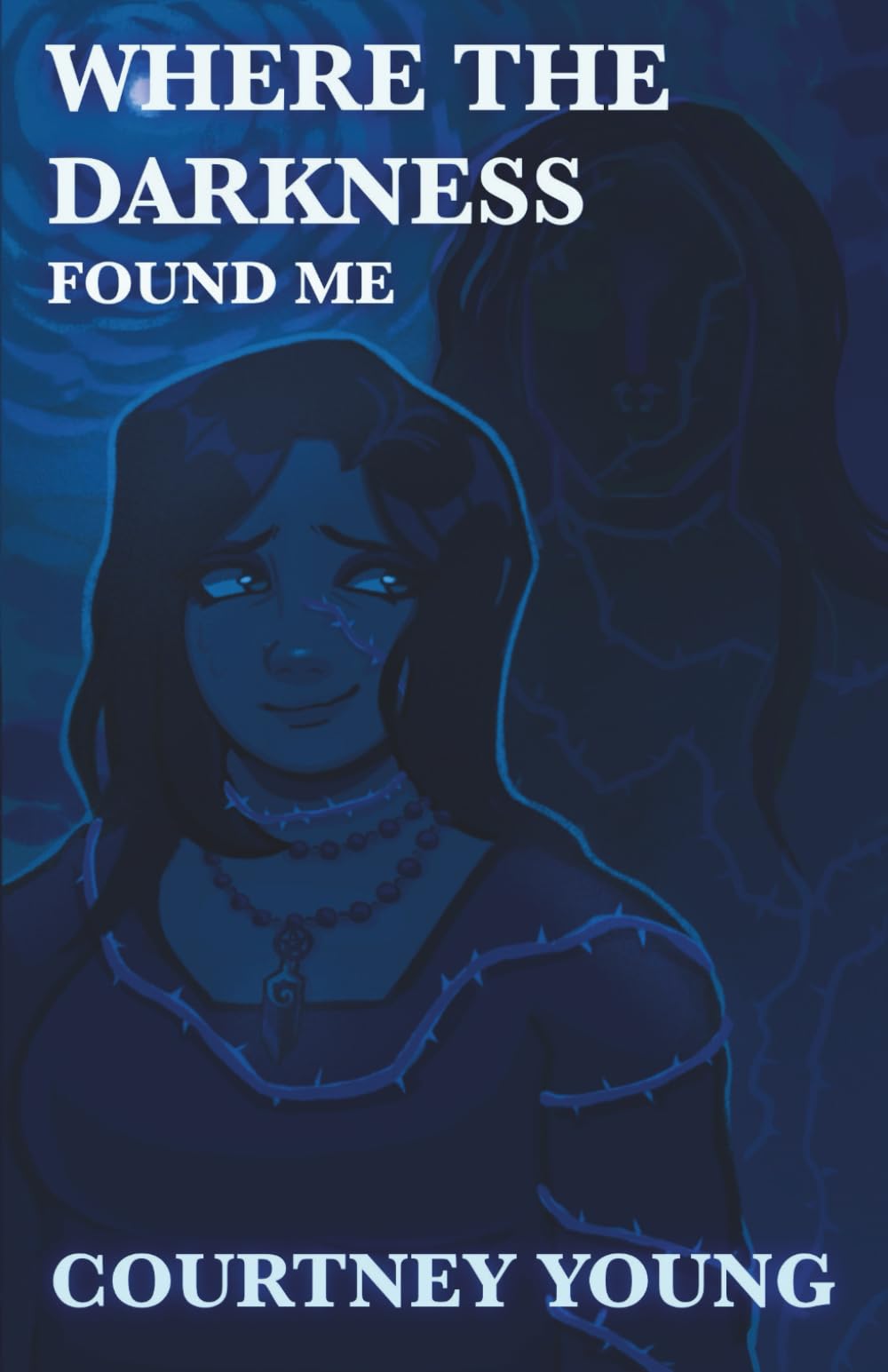 Where the Darkness Found Me