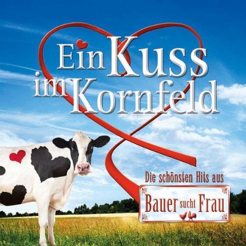 Ein Kuss im Kornfeld zu Bauer Sucht Frau