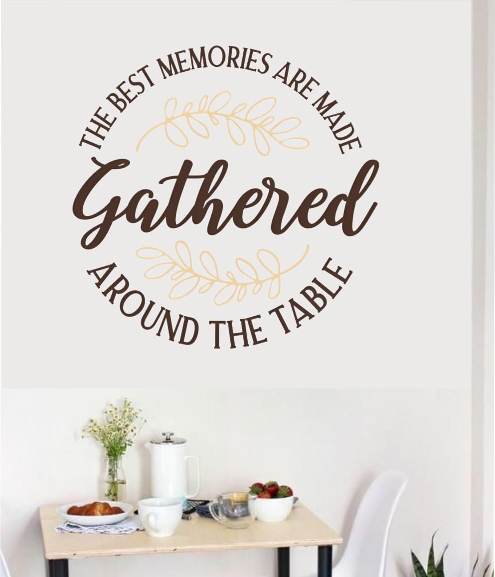 The Best Memories are Made Gathered Around the Table Wall Sticker | Kitchen & Dining Quote Wall Decal | PVC Self Adhesive Home Decor for Dining Room Cafe | 50 x 50 cm-image-20