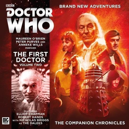 The Companion Chronicles: The First Doctor Volume 2 (Doctor Who - The Companion Chronicles)