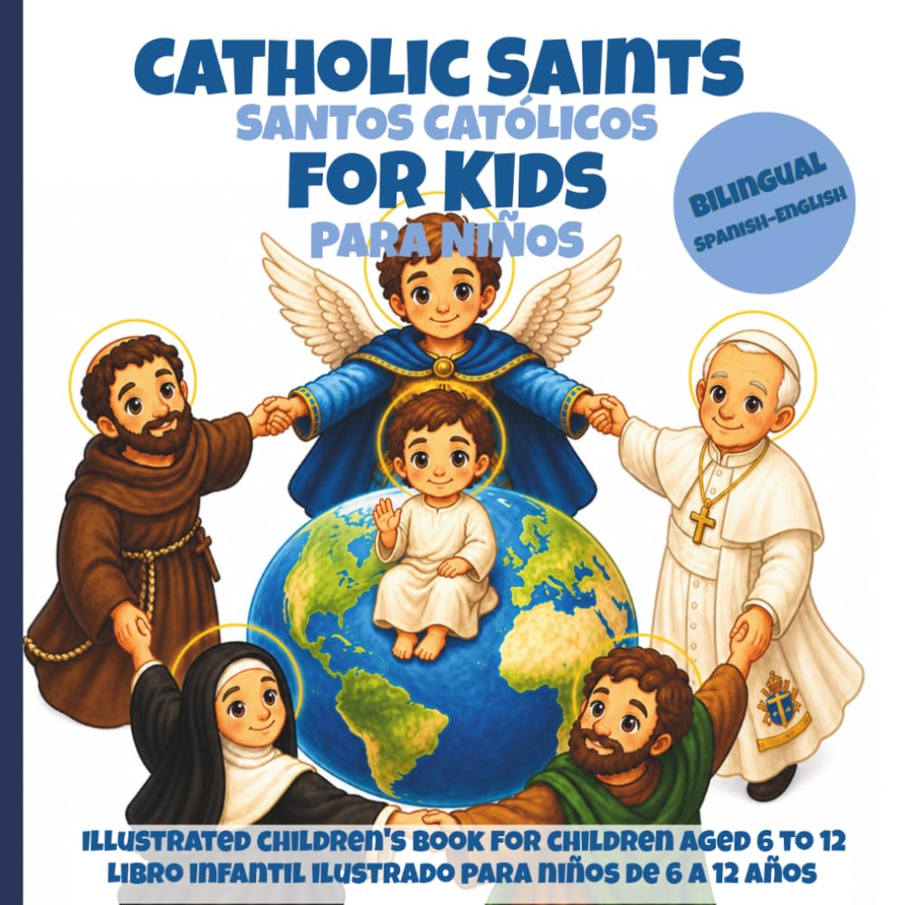 CATHOLIC SAINTS FOR KIDS: SANTOS CATÓLICOS PARA NIÑOS
