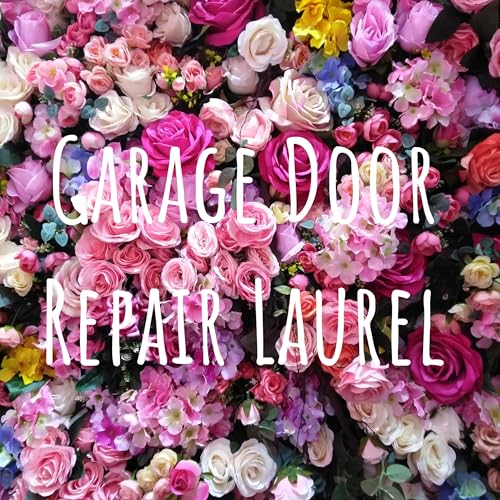 Garage Door Repair Laurel Podcast Por Garage Door Repair Laurel arte de portada