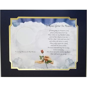 Amazon Com In Memory Of Mother If Roses Grow In Heaven Memorial Poem For Loss Of Mom With Red Rose