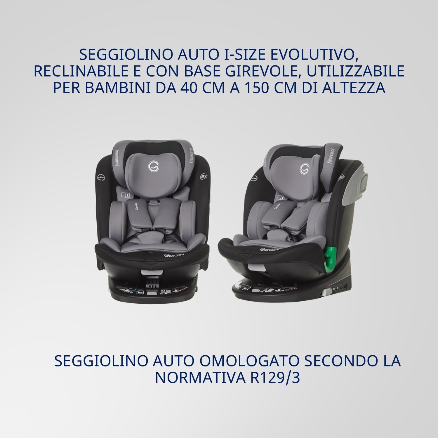 Giordani Jupiter Seggiolino Auto 40-150 cm I-Size, Base Girevole 360°Omologato R129/03, Connettori Isofix e Top Tether, Reclinabile, Riduttore Neonato e Regolazione Automatica, 0-12 Anni