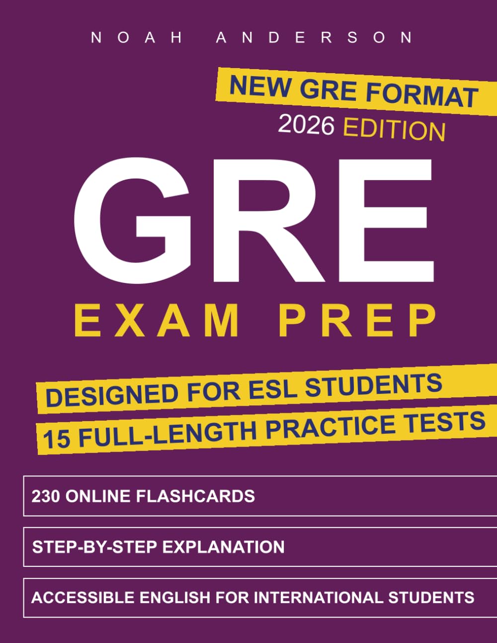 GRE Exam Prep: The Clear, Focused System for ESL Students to Build Confidence, Study Smarter & Get Ready Fast | Targeted Questions, Clear Explanations & Expert Tips to Save Time & Pass Stress-Free