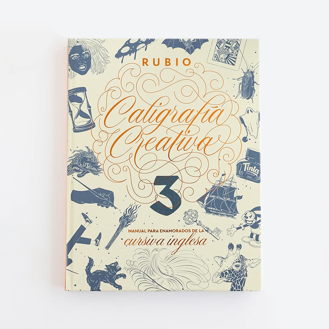 Caligrafía creativa 3. Manual para enamorados de la cursiva inglesa (RUBIO Lettering)