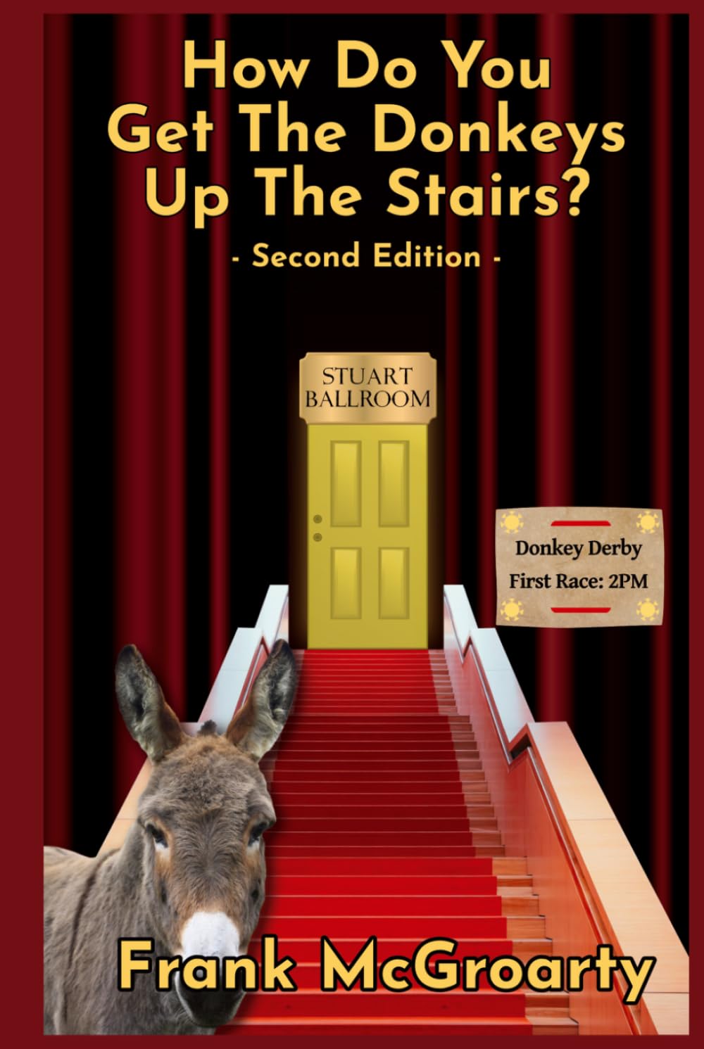 How Do You Get The Donkeys Up The Stairs: 3 (Butlins Ayr Trilogy)