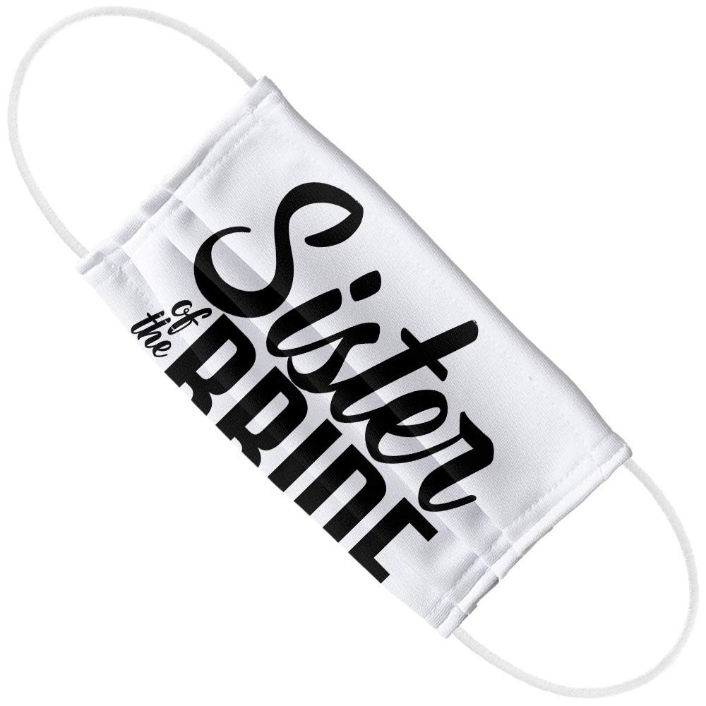 Sister of the Bride Wedding 1-Ply Reusable Face Mask Covering with Adjustable Nose Wire, Unisex