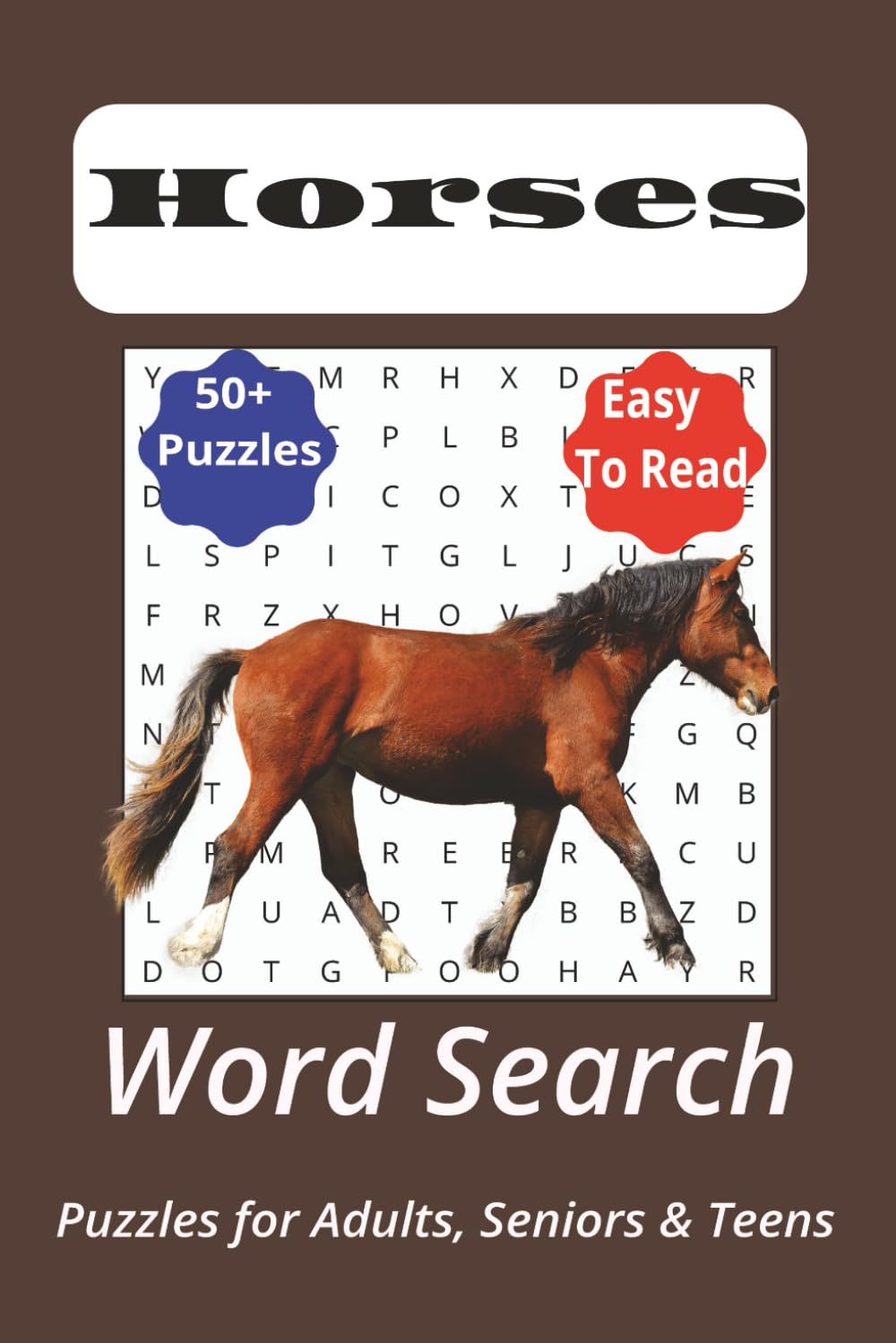 Horse Word Search Puzzle Book: Word Searches with Easy-to-Read Print about Horses, Horseback Riding, Horse Racing, and More | 6x9 inches, 110 pages | ... for Celebrations, Vacations, and Holidays.
