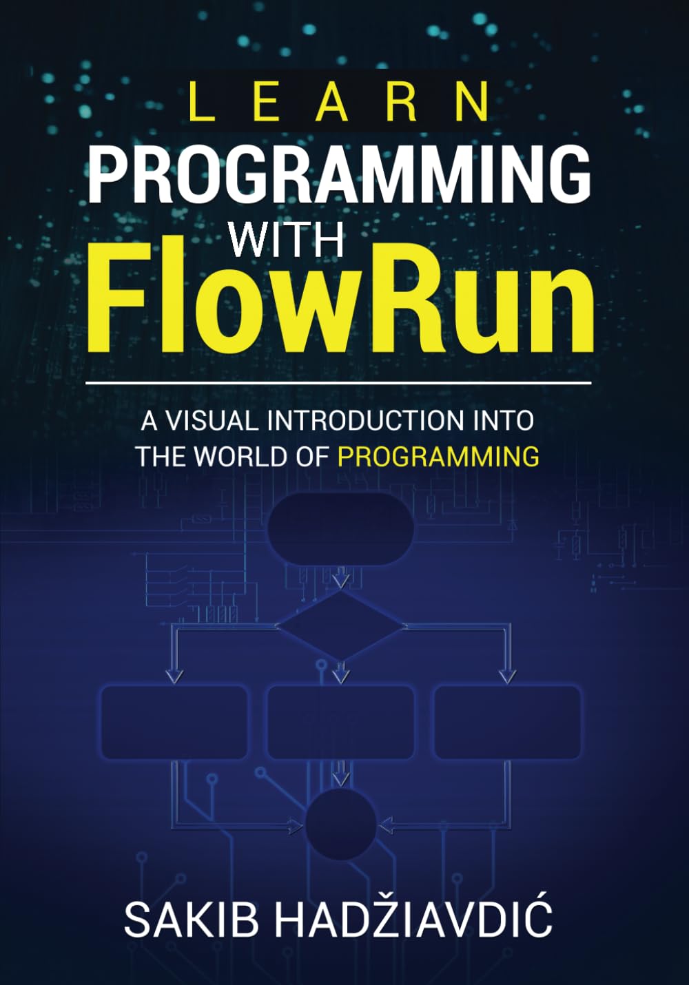 Learn Programming with FlowRun: A visual introduction into the world of programming