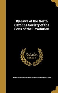 By-laws of the North Carolina Society of the Sons of the Revolution
