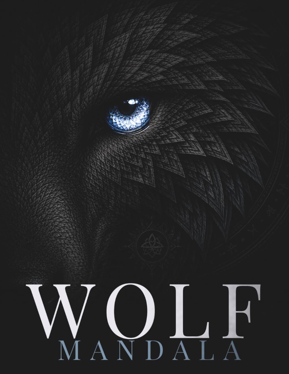 Wolf Mandala Coloring Book for Adults: 30 Intricate Wolf Designs for Relaxation, Stress Relief and Creative Focus (StillHaven Animal Mandalas Collection)