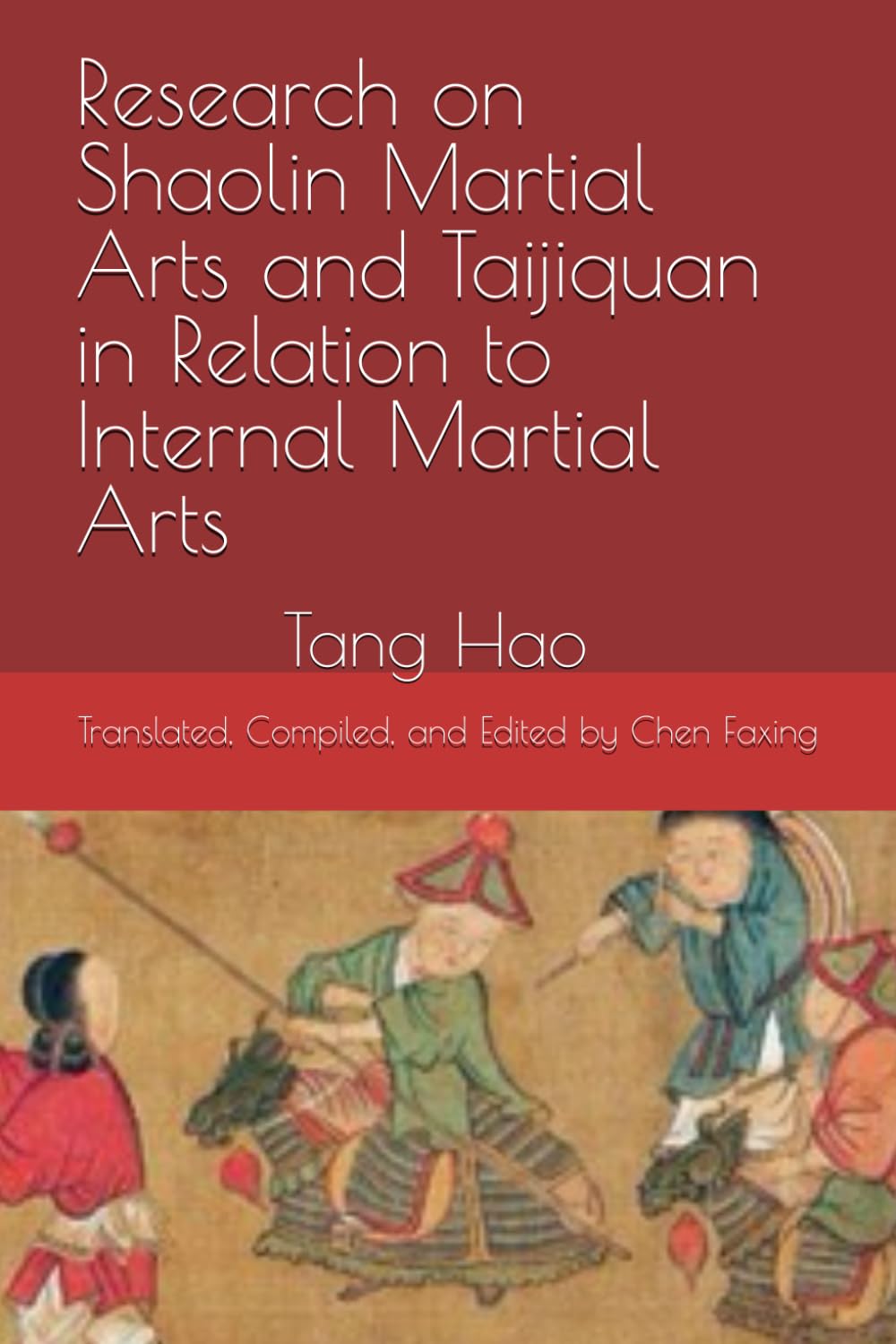 Research on Shaolin Martial Arts and Taijiquan in Relation to Internal Martial Arts
