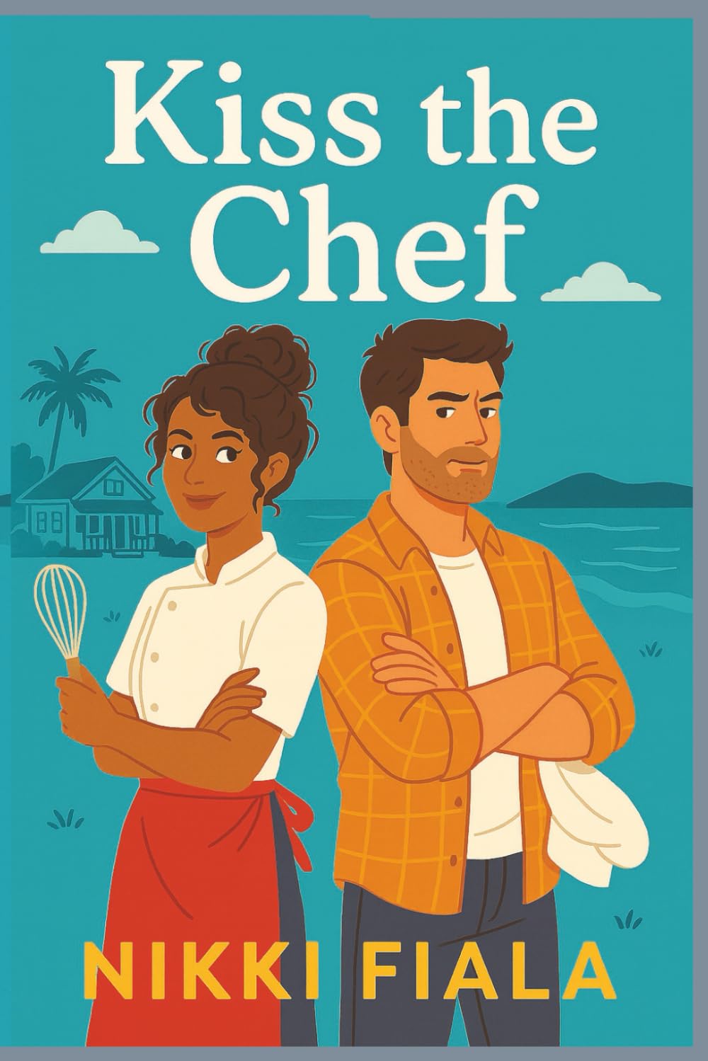Kiss the Chef: A Grumpy–Sunshine, Second-Chance Small-Town Romance (A Blue Heron Romance)