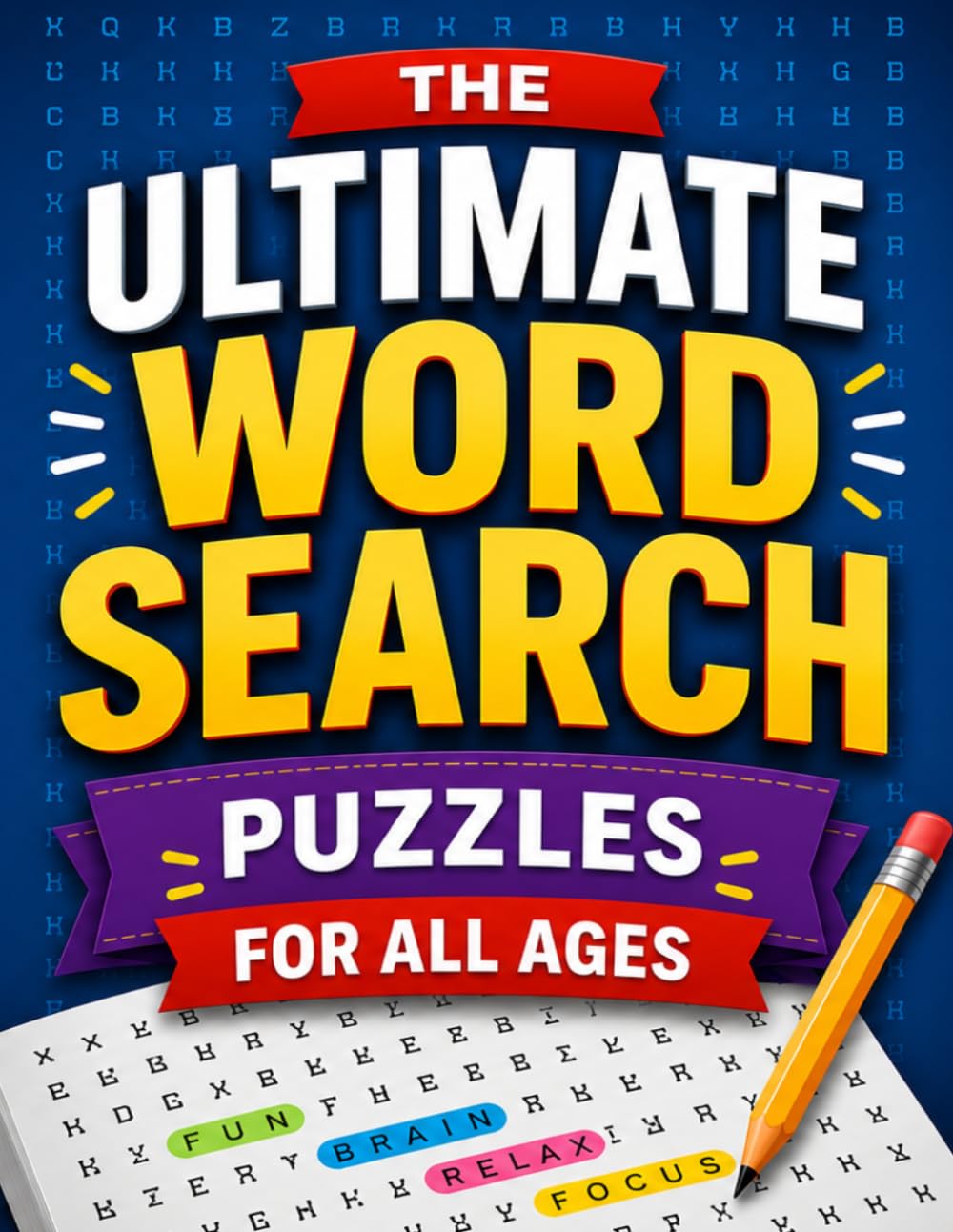 The Ultimate Word Search: Puzzles For All Ages