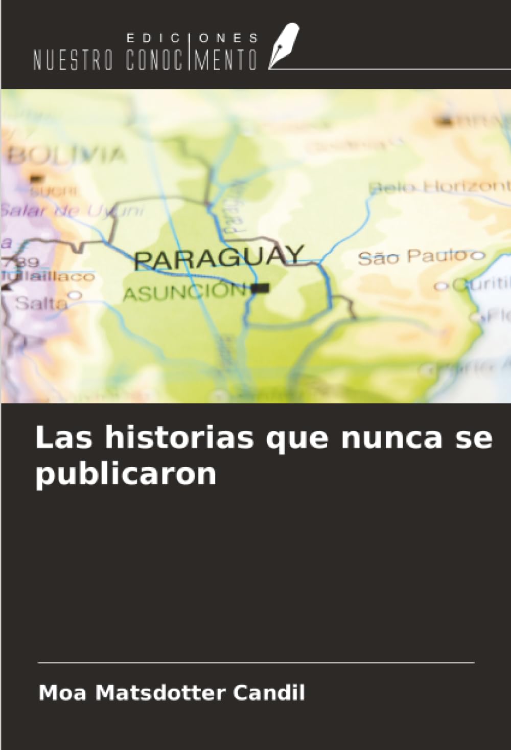 Las historias que nunca se publicaron