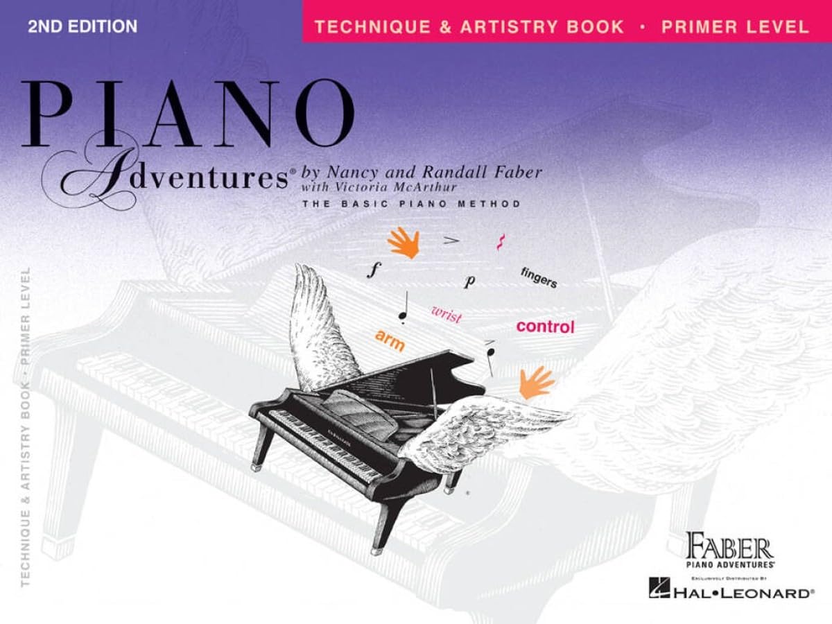 Piano Adventures Technique & Artistry Primer Level: 2nd Edition by Nancy Faber