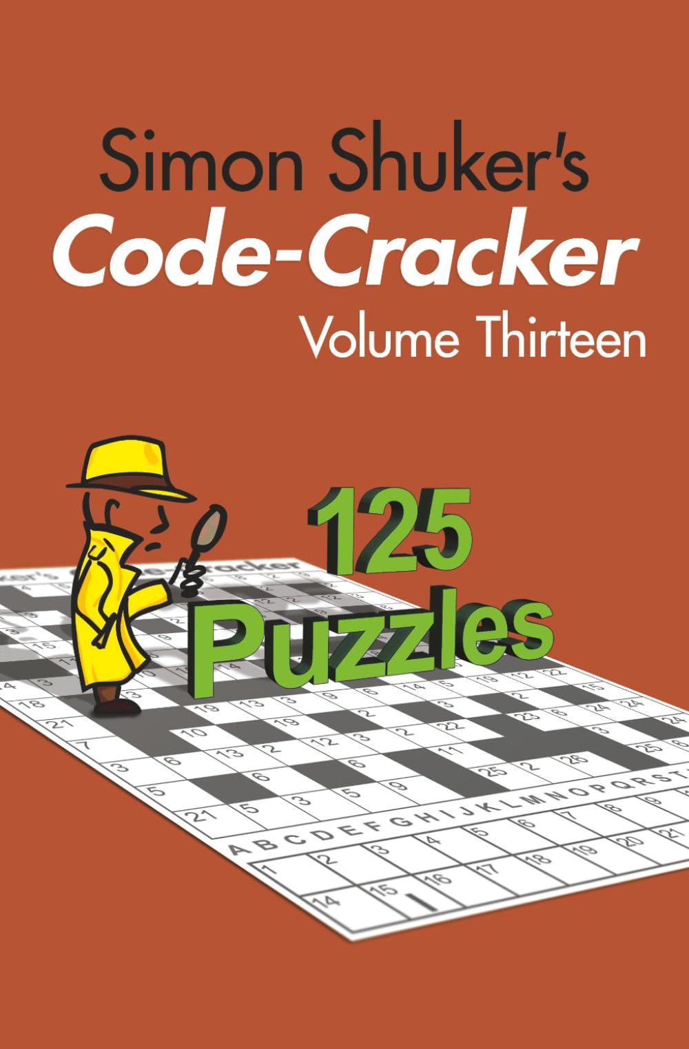 Simon Shuker's Code-Cracker, Volume Thirteen