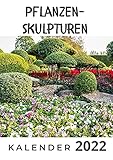 Pflanzenskulpturen: Kalender 2022 - Mitwirkende: Tim Fröhlich 