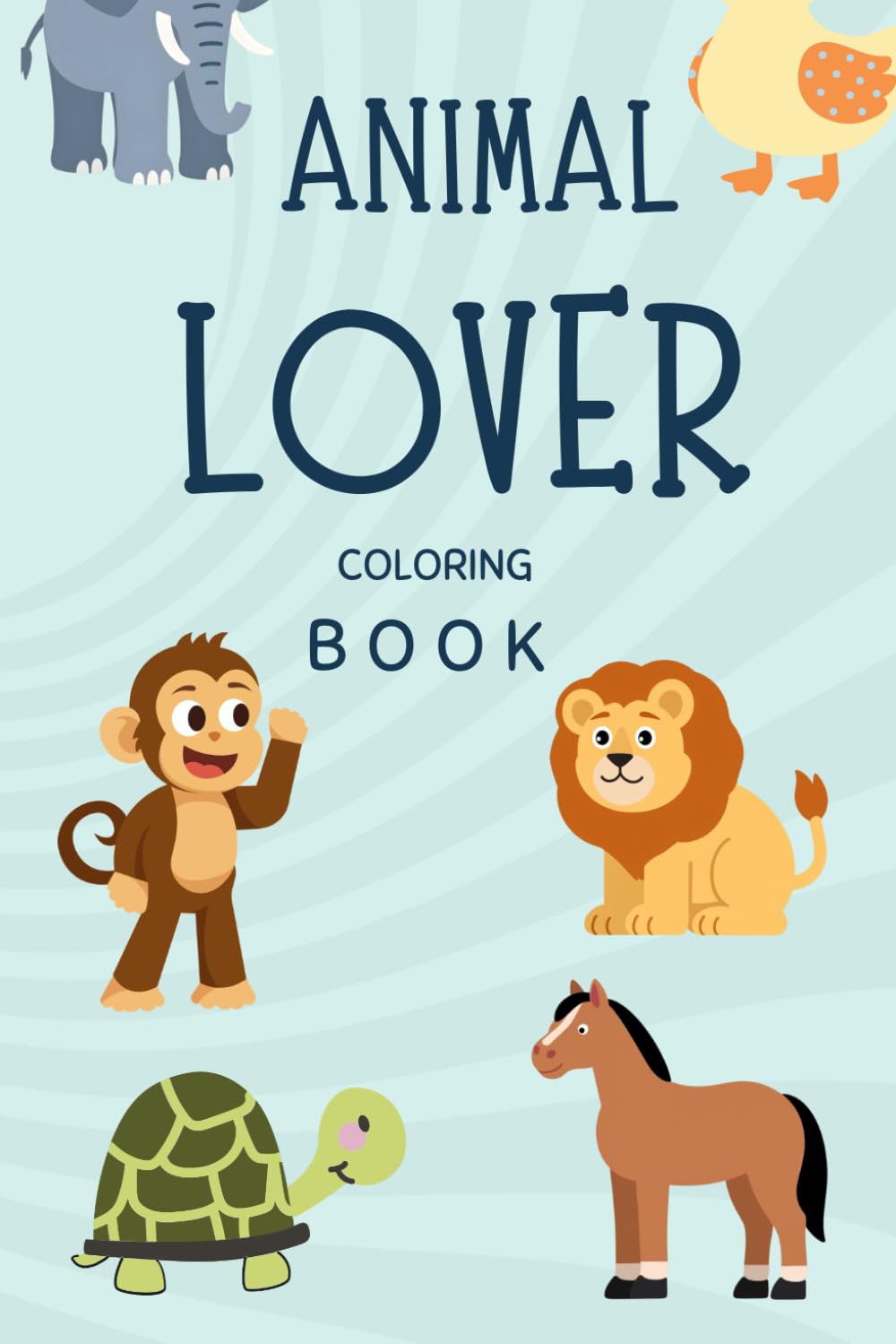 Animal Lover Coloring Book