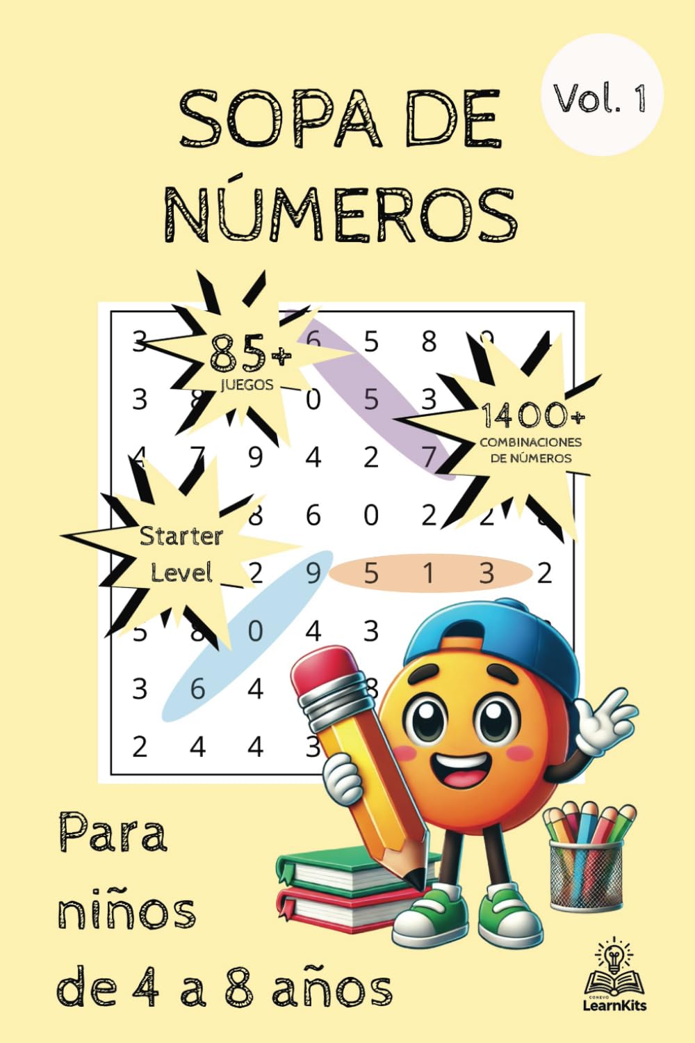 Sopa de Números: Para niños de 4 a 8 años – Nivel Inicial Vol. 1 (Spanish Edition)