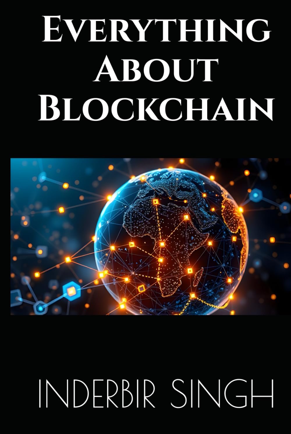 Everything About Blockchain