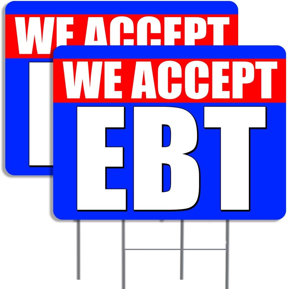 2 Pack We Accept EBT Yard Sign 16" x 24" - Double-Sided Print, with Metal Stakes Made in The USA 841098187378