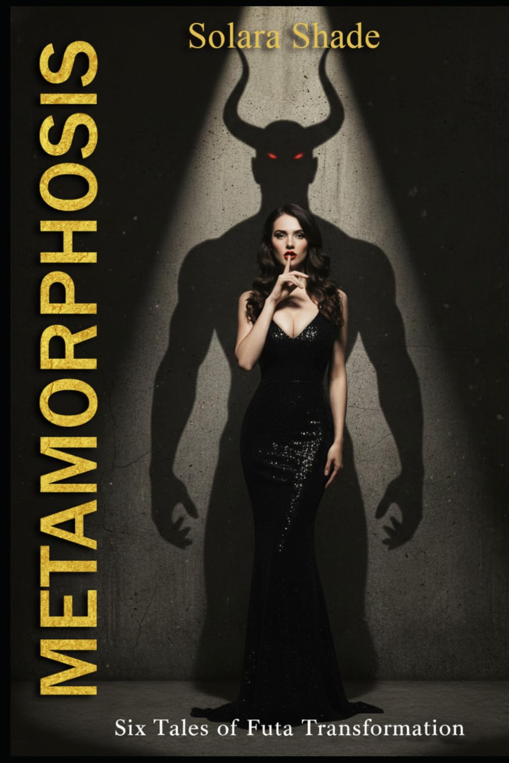 Metamorphosis: Six Tales of Futa Transformation (Futa Tales)