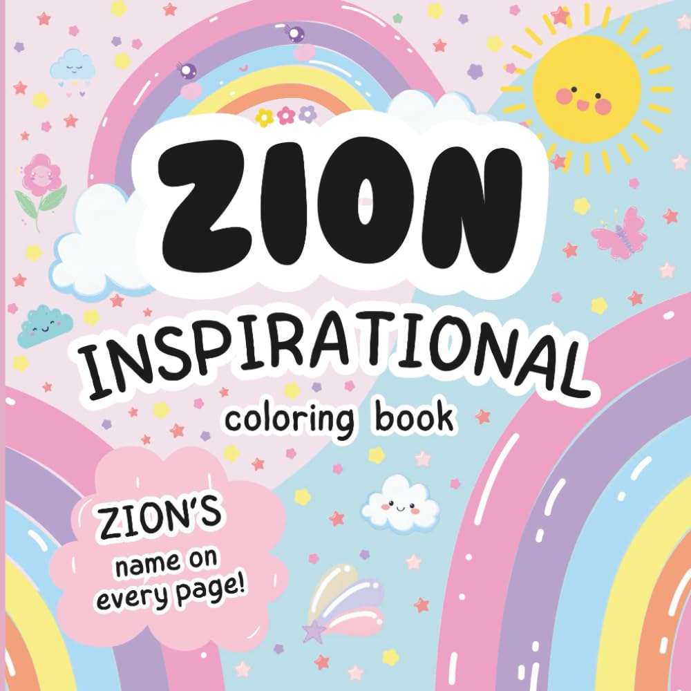 Zion Inspirational Coloring Book: Personalized Just for Zion – Zion's Name Appears on Every Coloring Page