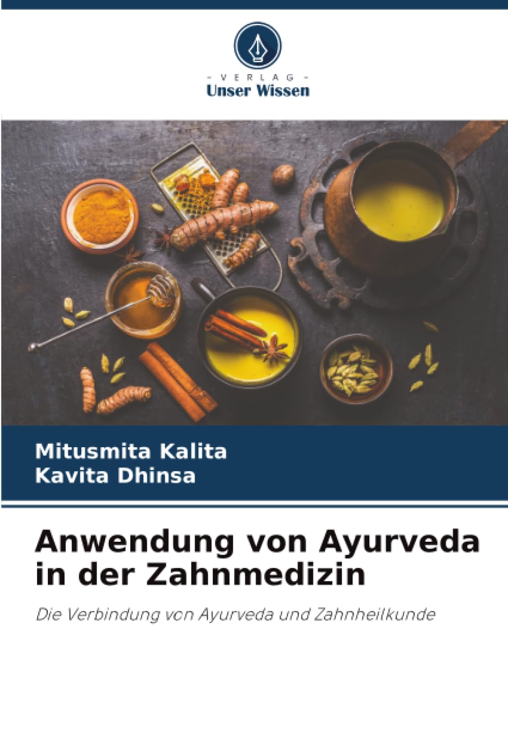 Anwendung von Ayurveda in der Zahnmedizin: Die Verbindung von Ayurveda und Zahnheilkunde