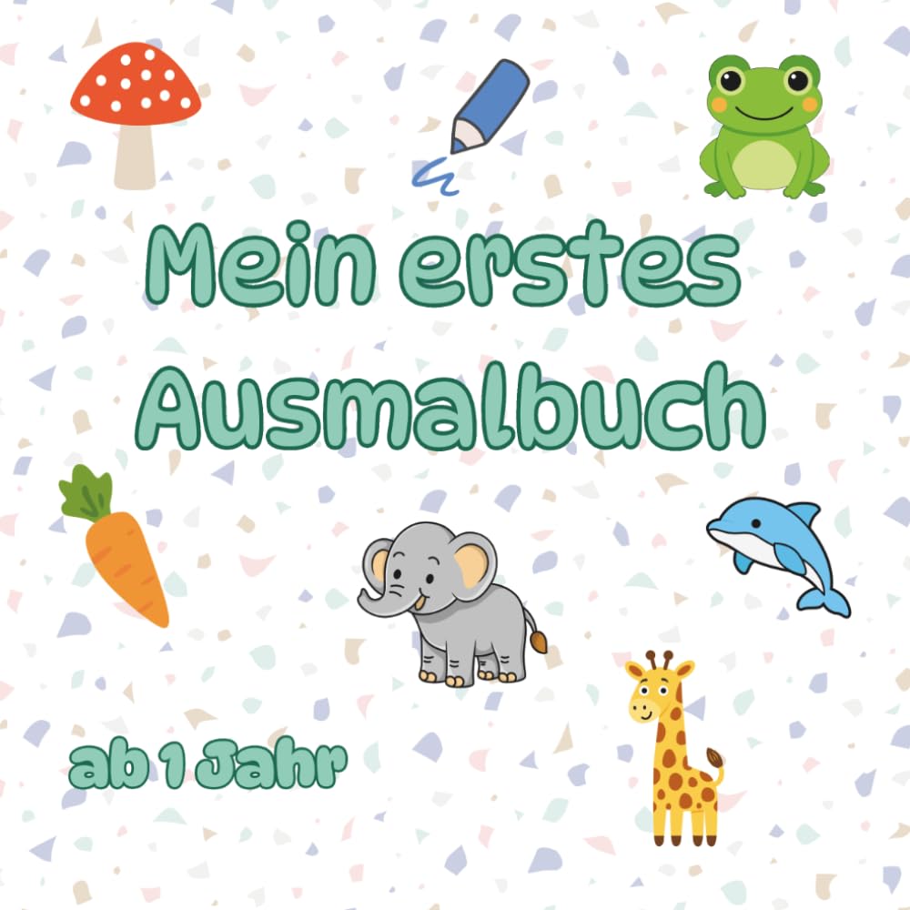 Ausmalbuch für Kinder ab 1 Jahr mit extra großen Motiven: 50 Ausmalvorlagen | einfach | Kreativität und Feinmotorik | einseitig gedruckt