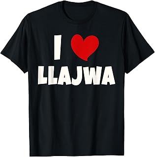 Llajwa For Bolivian Food Lover Bolivia I Love Llajwa T-Shirt