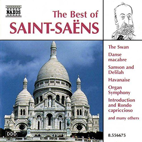 Best Of Saint-Saens [Audio CD] SAINT-SAENS and Saint-Saens