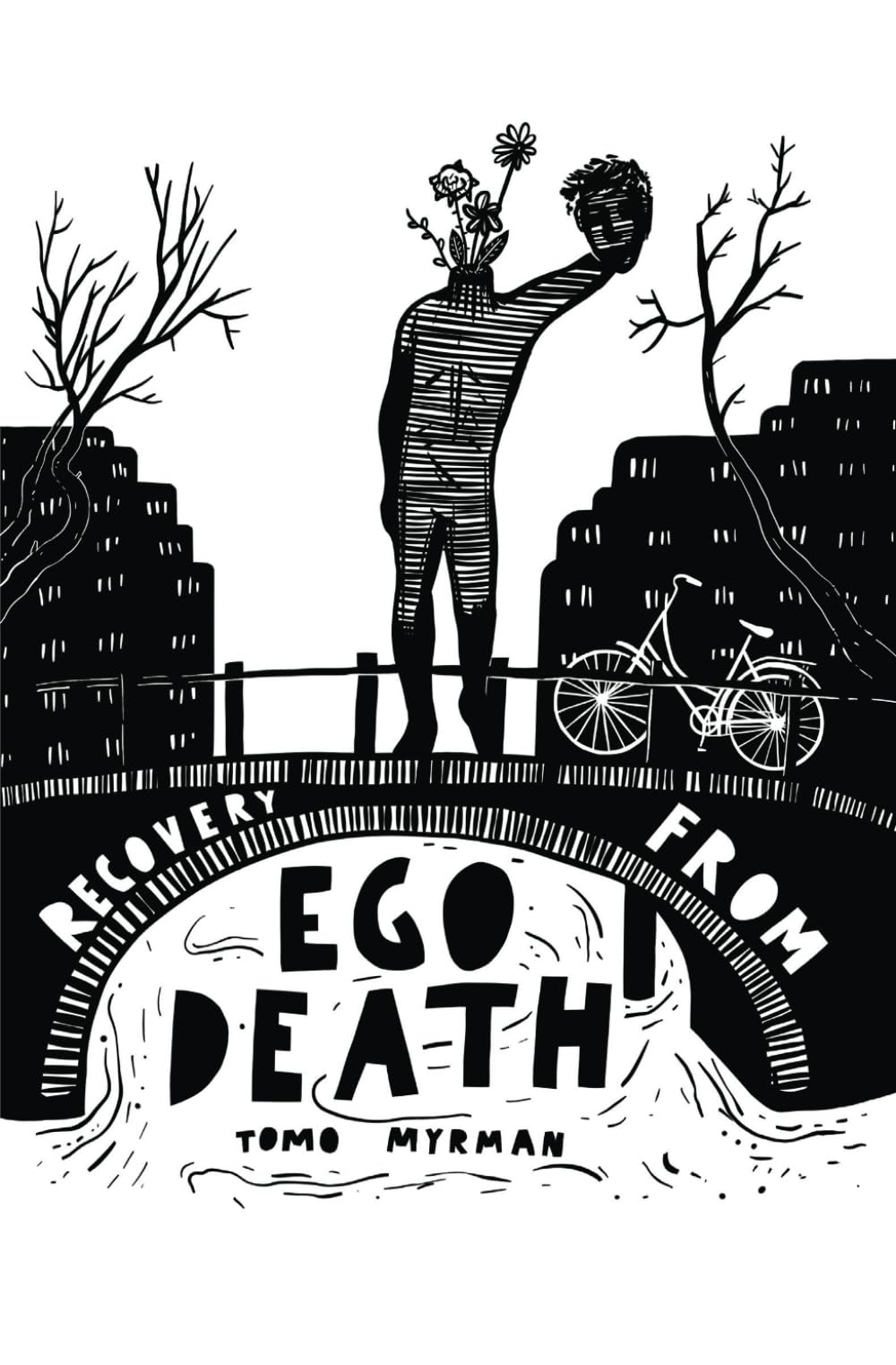 Recovery From Ego Death