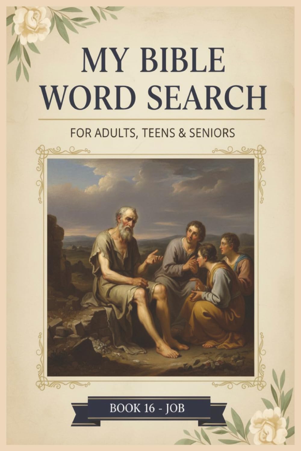 My Bible Word Search - Job: 55 Bible Word Search Puzzles from the Book of Job (KJV)