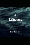 A Reluctant